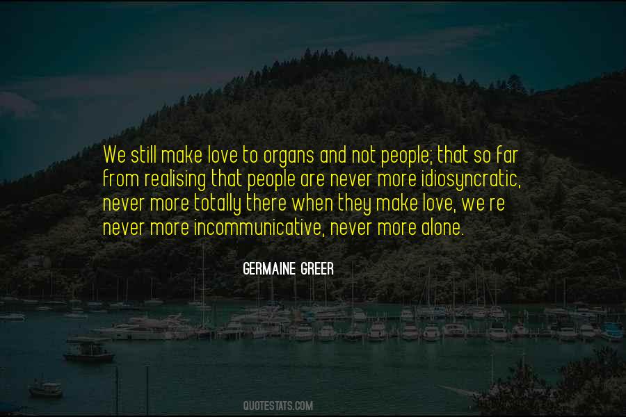 Germaine Greer Quotes #1710540