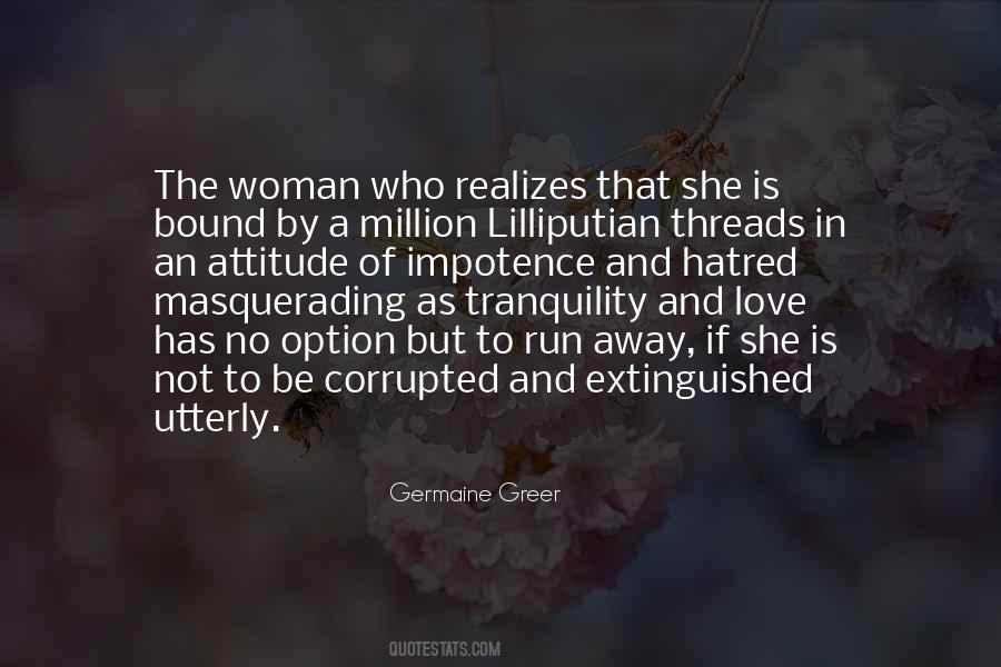 Germaine Greer Quotes #1711289