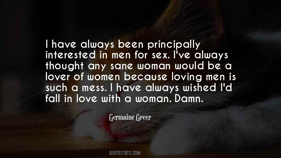 Germaine Greer Quotes #186901