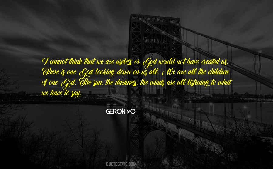 Geronimo Quotes #375416