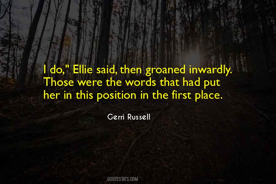 Gerri Russell Quotes #838002