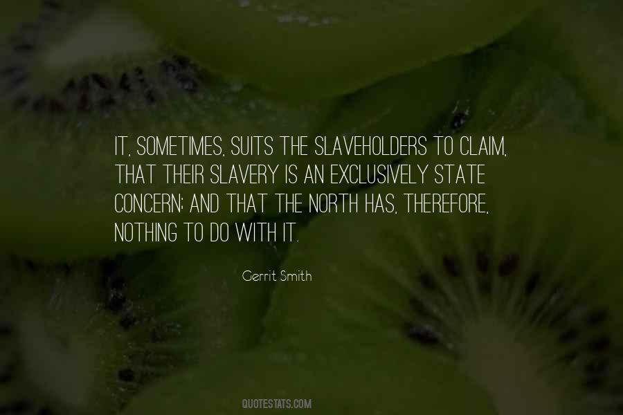 Gerrit Smith Quotes #513524