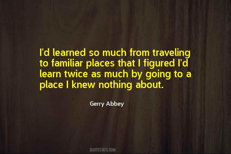 Gerry Abbey Quotes #1524047