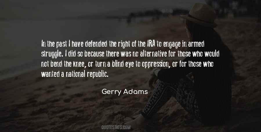 Gerry Adams Quotes #608681