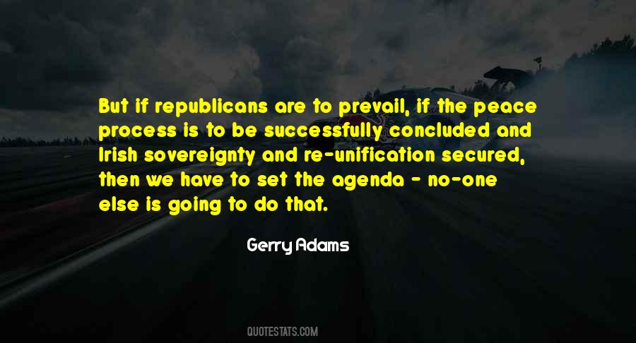 Gerry Adams Quotes #840766