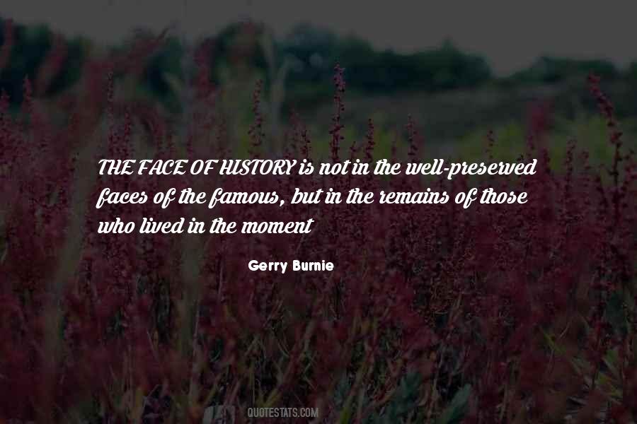 Gerry Burnie Quotes #876952