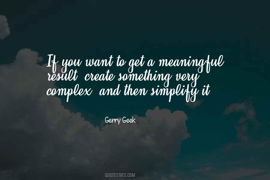 Gerry Geek Quotes #1720289