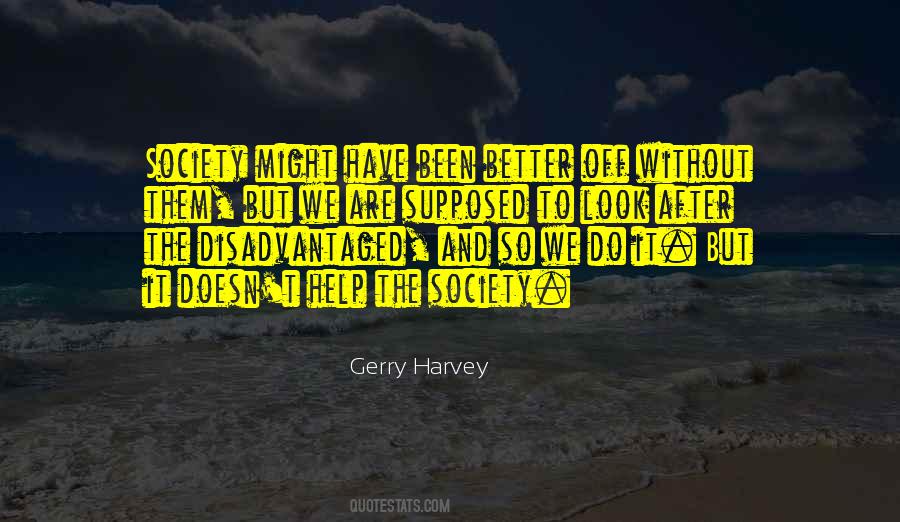 Gerry Harvey Quotes #1199533