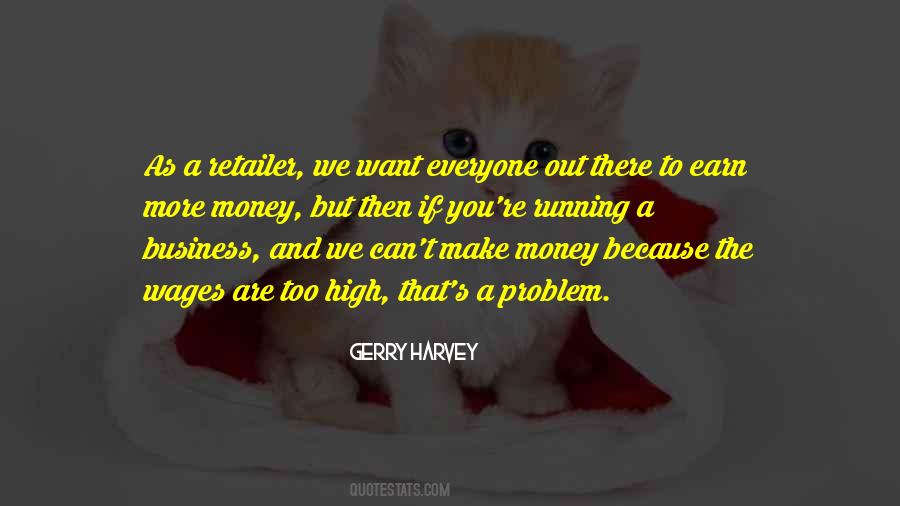 Gerry Harvey Quotes #1685211