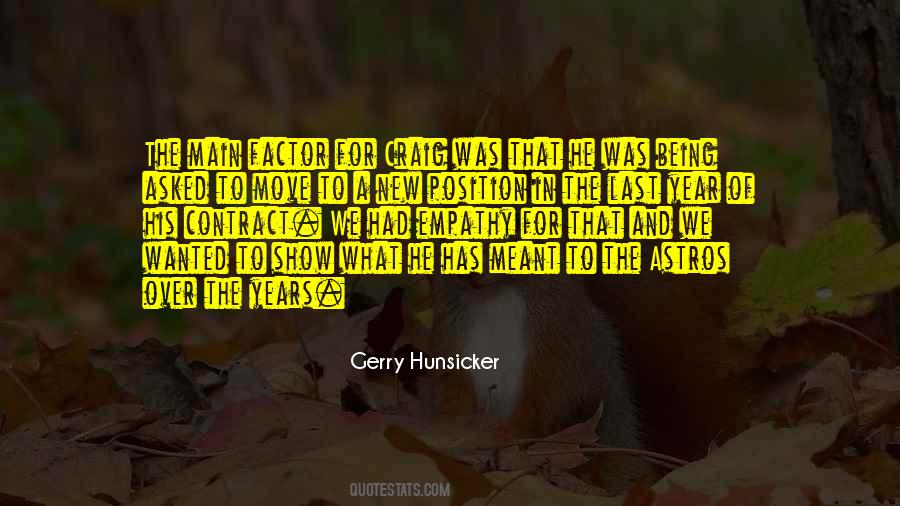 Gerry Hunsicker Quotes #1687113