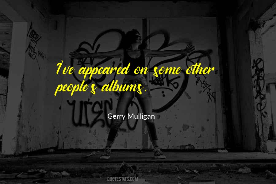 Gerry Mulligan Quotes #636303