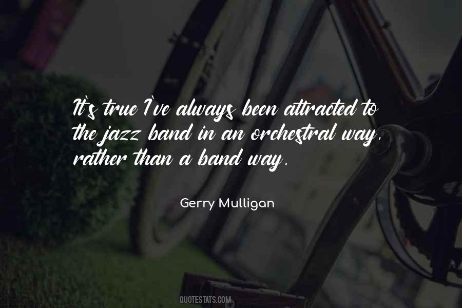 Gerry Mulligan Quotes #804510