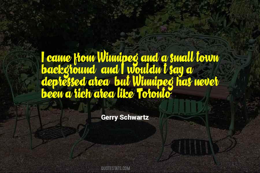 Gerry Schwartz Quotes #1033460