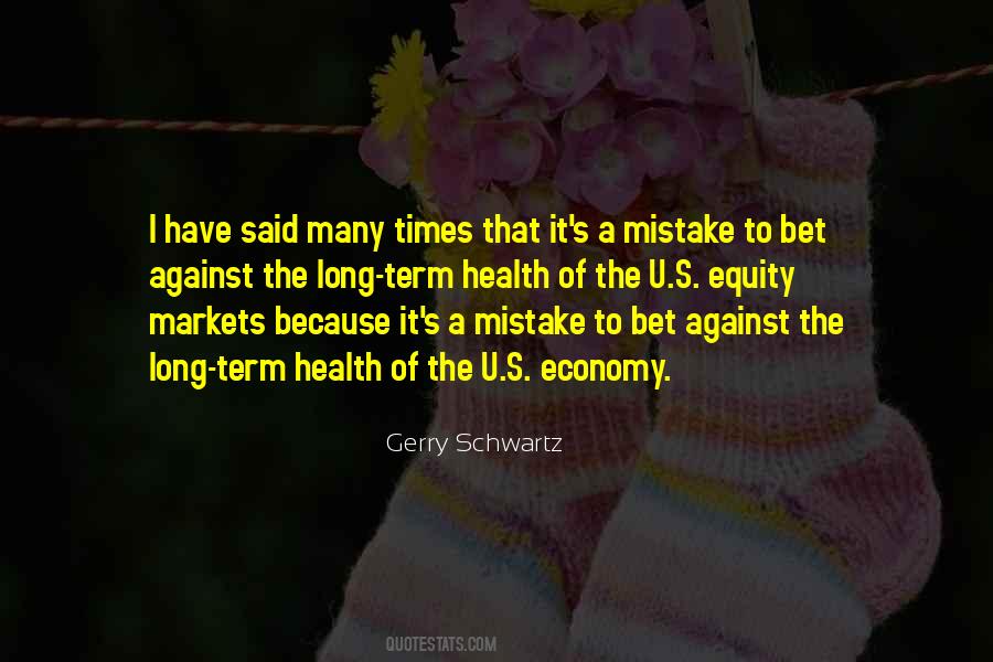 Gerry Schwartz Quotes #581308