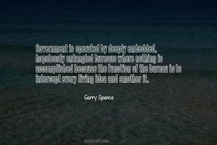 Gerry Spence Quotes #1751140