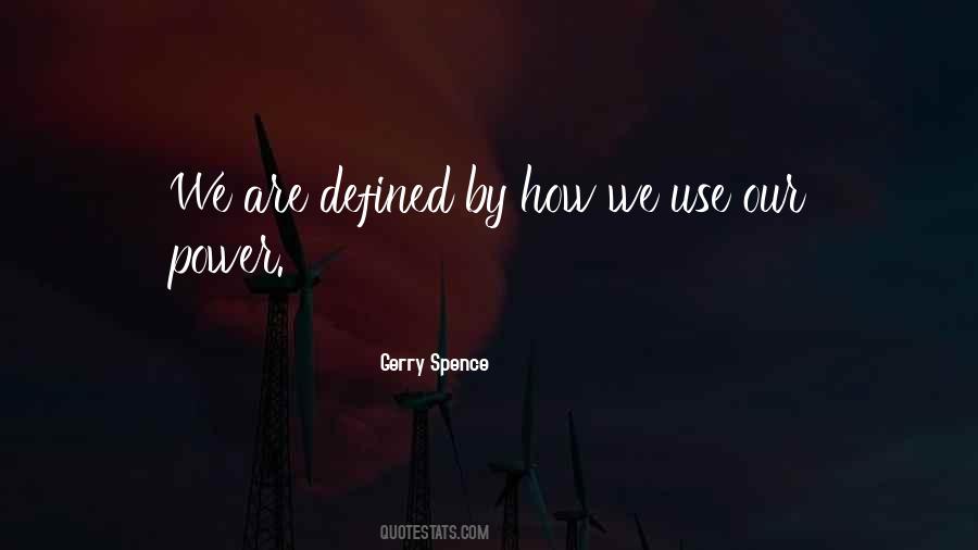 Gerry Spence Quotes #731044