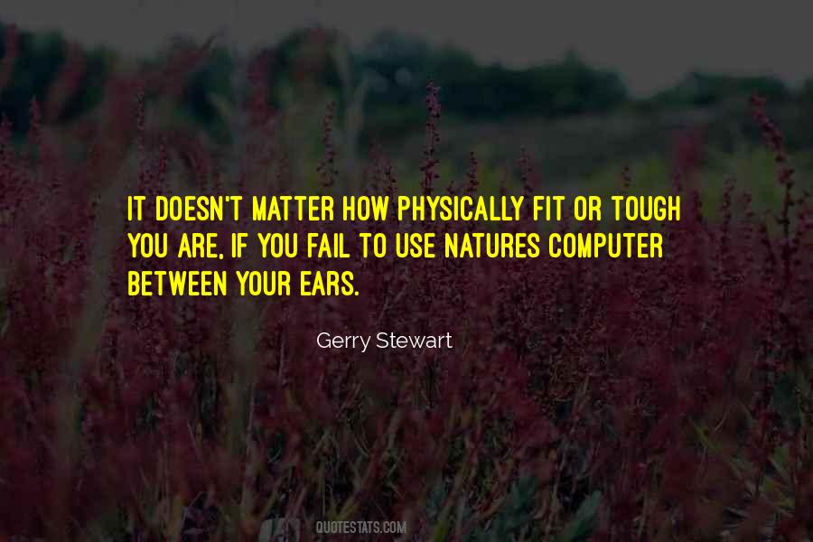 Gerry Stewart Quotes #1391582