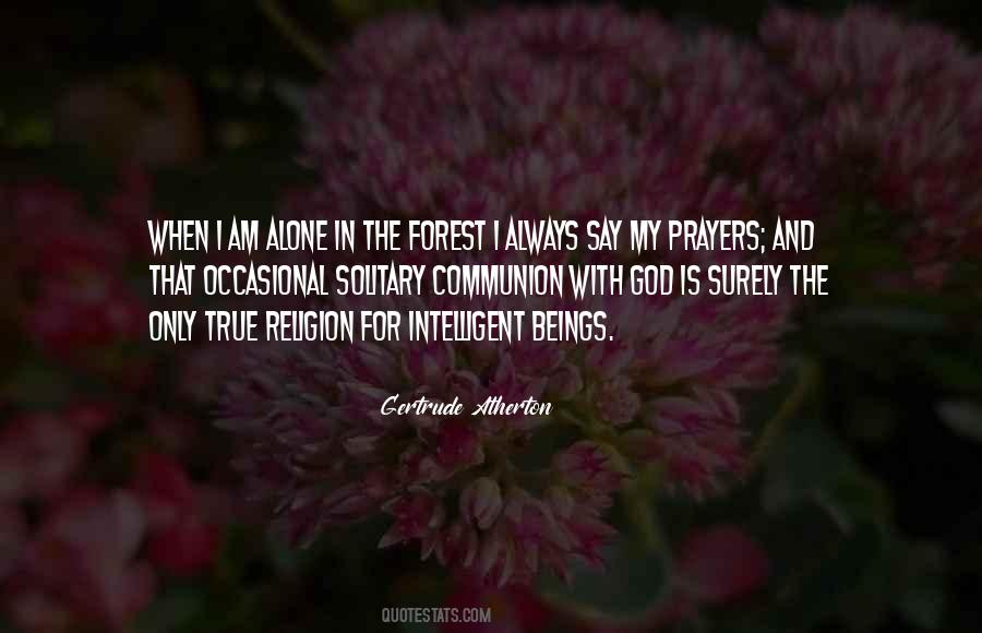 Gertrude Atherton Quotes #1505314