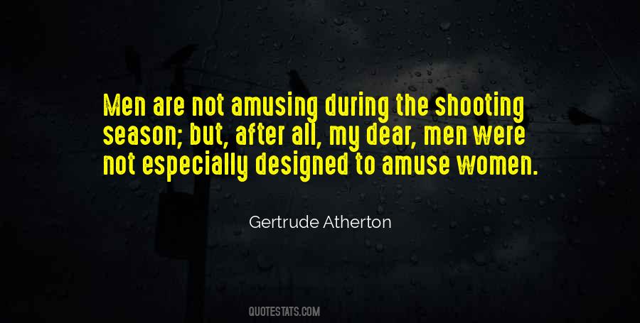 Gertrude Atherton Quotes #733527