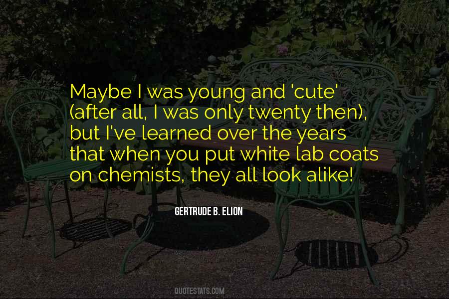 Gertrude B. Elion Quotes #1285310