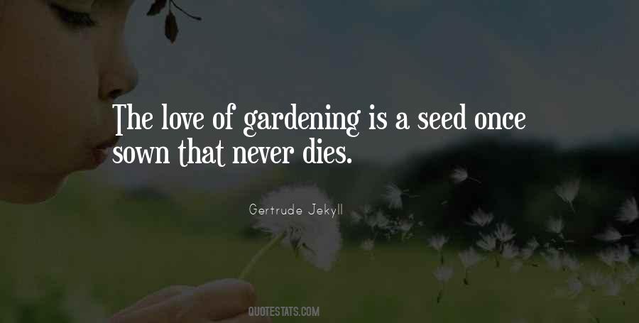 Gertrude Jekyll Quotes #322762