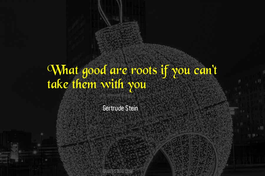 Gertrude Stein Quotes #1192491