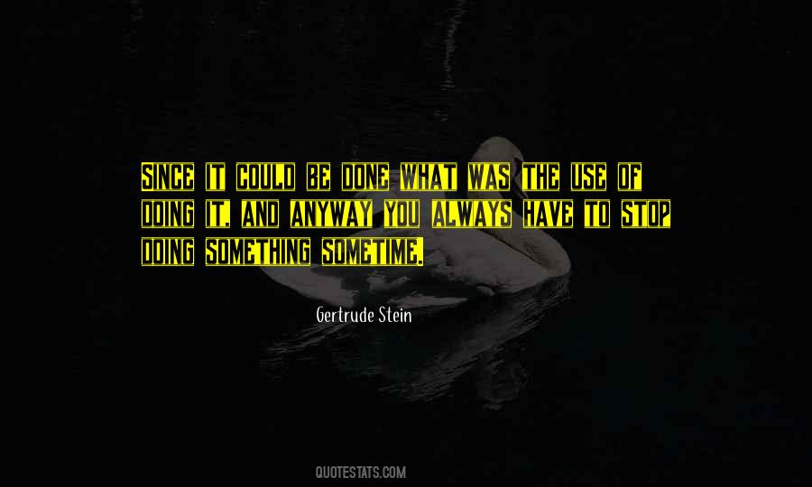 Gertrude Stein Quotes #469685