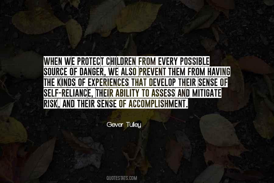 Gever Tulley Quotes #1017588