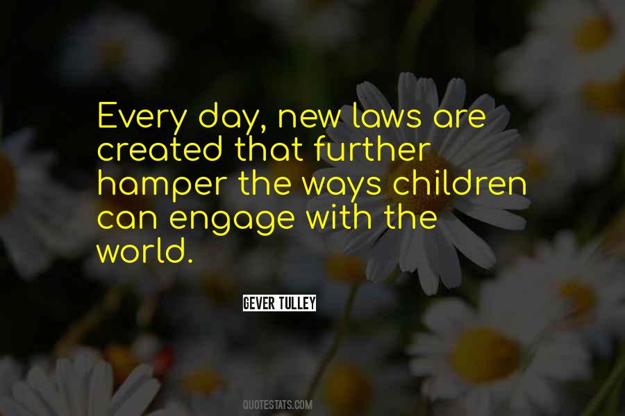 Gever Tulley Quotes #1052151