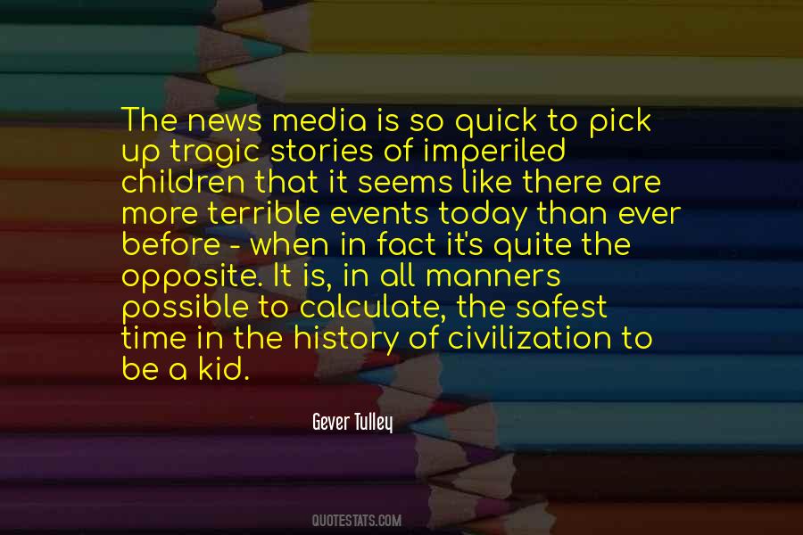 Gever Tulley Quotes #22543
