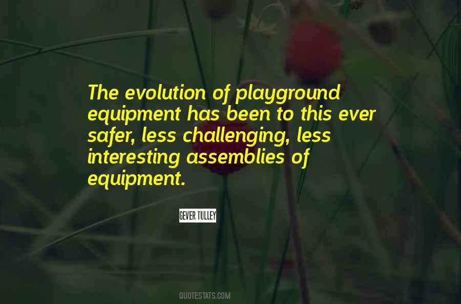 Gever Tulley Quotes #816425
