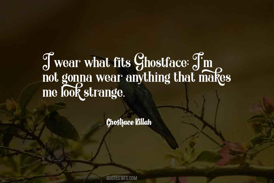 Ghostface Killah Quotes #213337