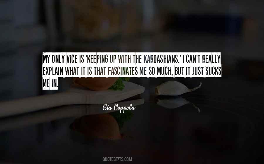 Gia Coppola Quotes #1296149