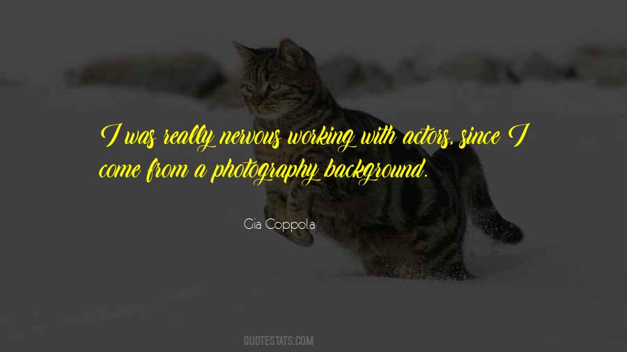 Gia Coppola Quotes #1384240