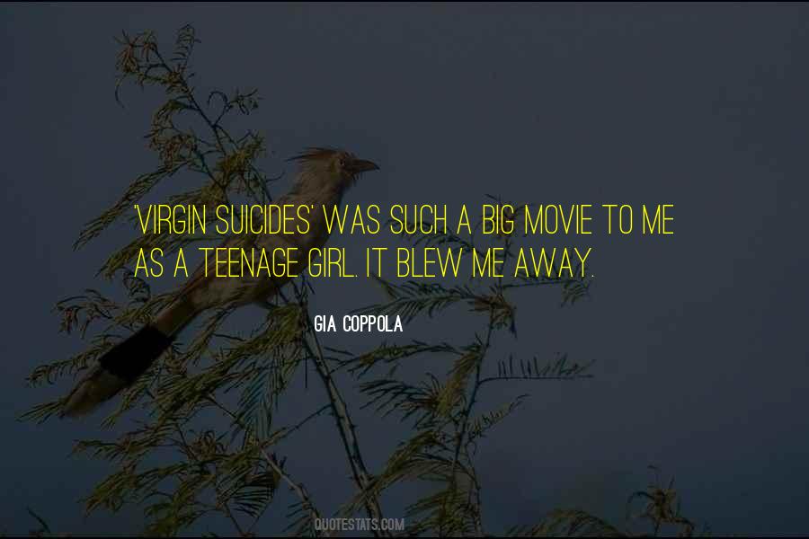 Gia Coppola Quotes #1482666