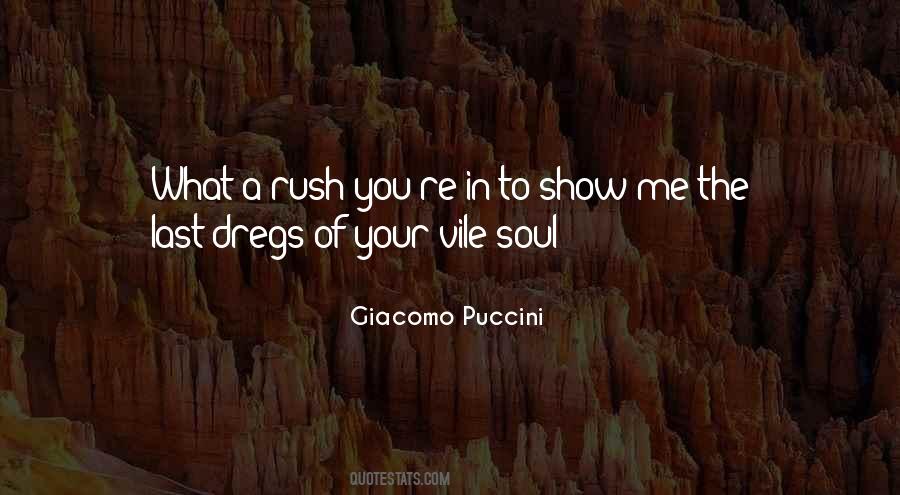 Giacomo Puccini Quotes #1185228