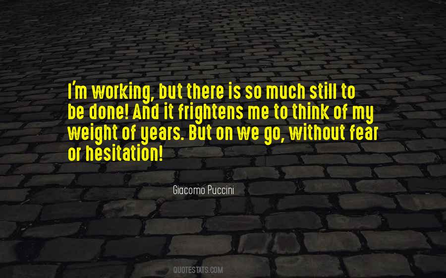 Giacomo Puccini Quotes #339379
