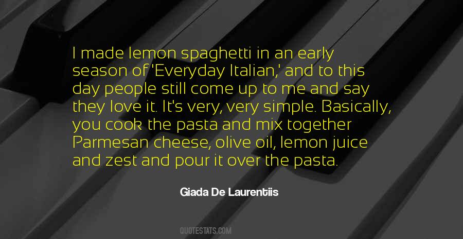 Giada De Laurentiis Quotes #1829054