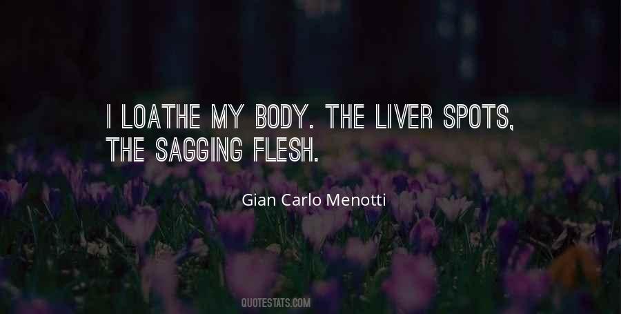 Gian Carlo Menotti Quotes #1058866