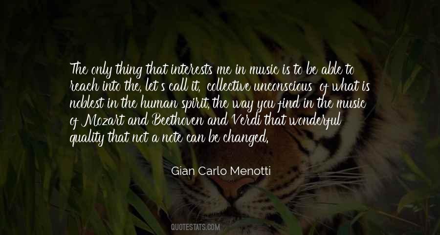 Gian Carlo Menotti Quotes #1292792