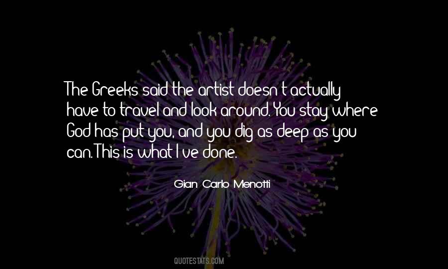 Gian Carlo Menotti Quotes #1640406