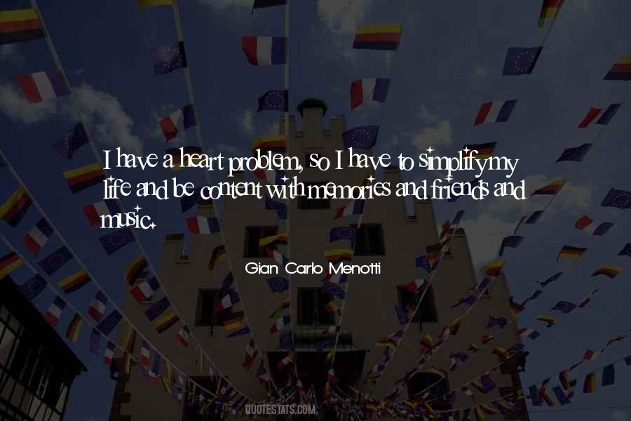 Gian Carlo Menotti Quotes #554538