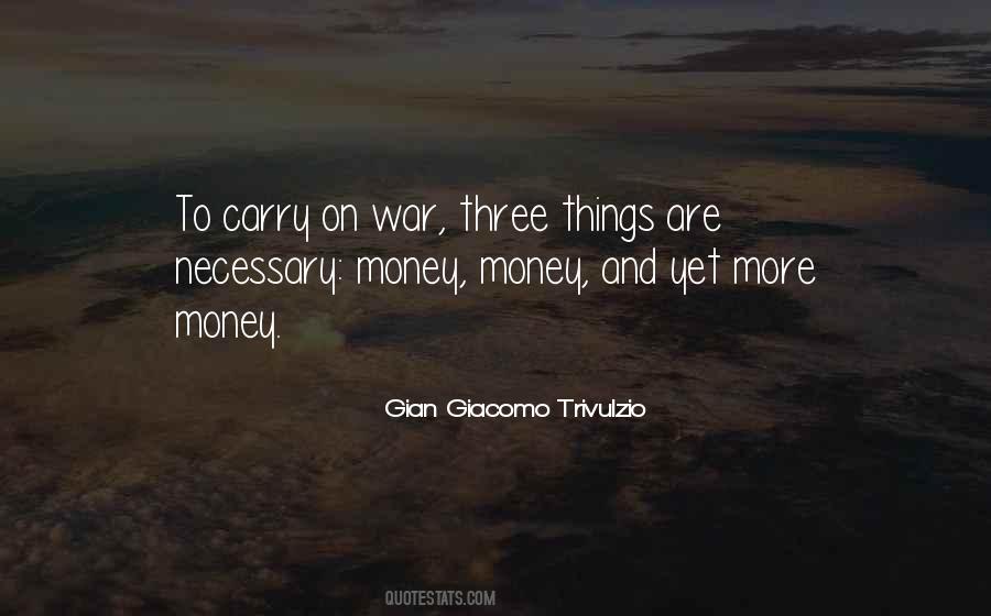 Gian Giacomo Trivulzio Quotes #464392