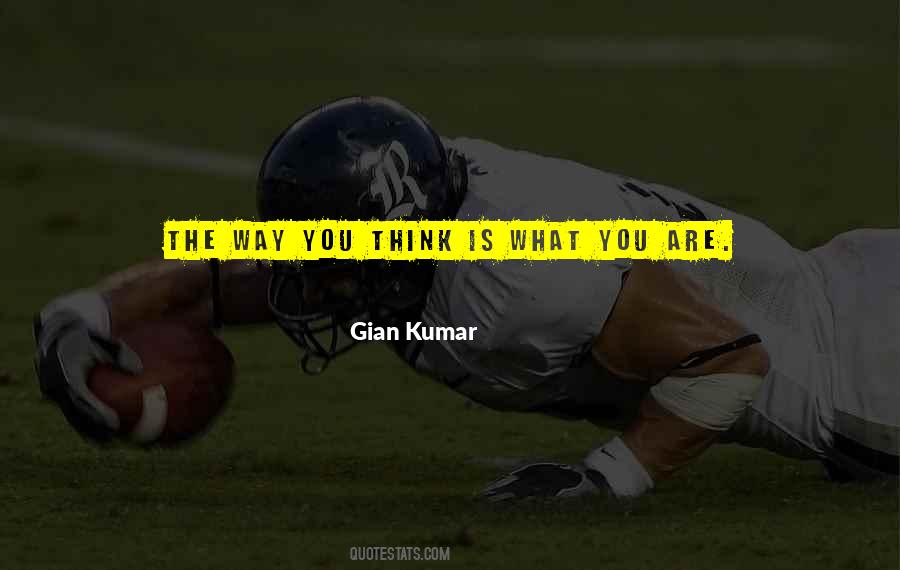 Gian Kumar Quotes #1058769