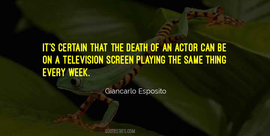 Giancarlo Esposito Quotes #326753