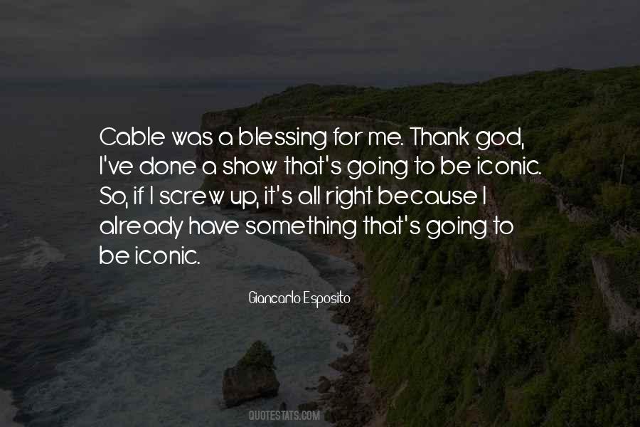 Giancarlo Esposito Quotes #677340