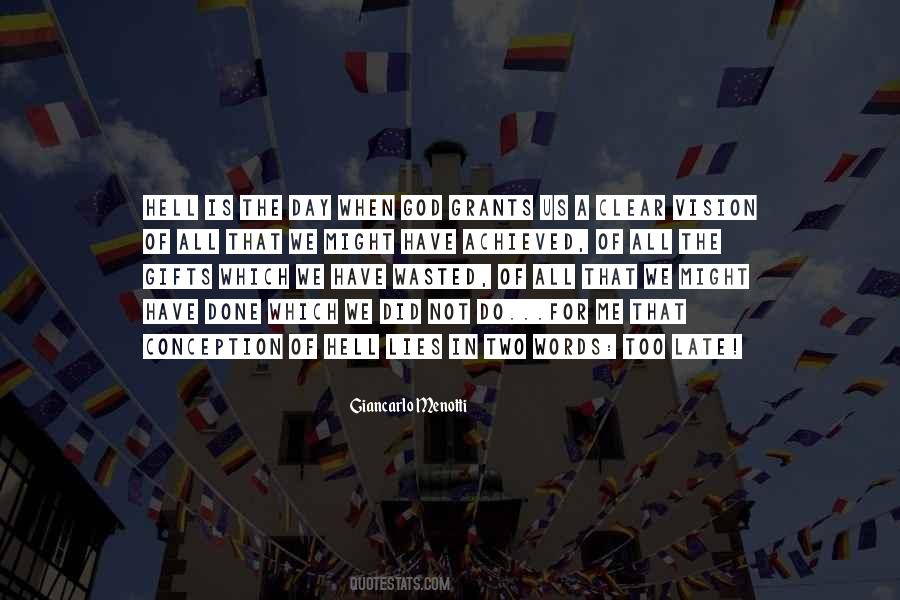 Giancarlo Menotti Quotes #772649 Giancarlo Menotti Quotes #772649