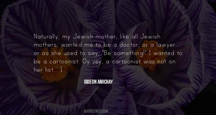 Gideon Amichay Quotes #1061886 Gideon Amichay Quotes #1061886