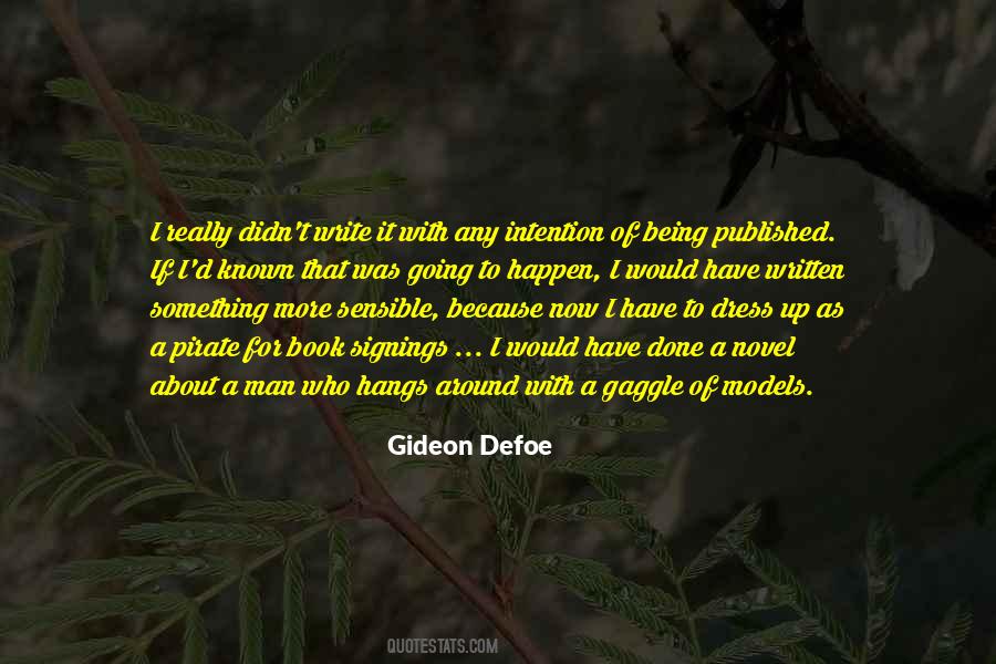 Gideon Defoe Quotes #1662788