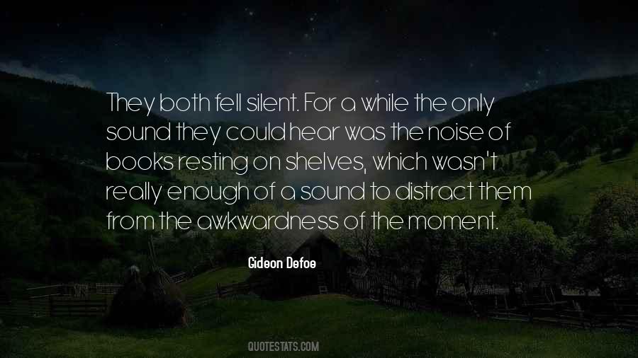 Gideon Defoe Quotes #229577